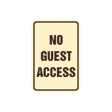 Portrait Round No Guest Access Sign