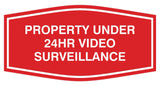Fancy Property Under 24Hr Video Surveillance Sign