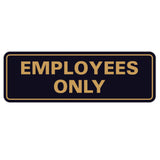 Classic EMPLOYEES ONLY Sign