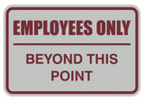 Employees Only Beyond This Point Sign