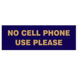 Basic NO CELL PHONE USE PLEASE Sign