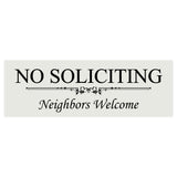 Basic NO SOLICITING Neighbors Welcome Sign