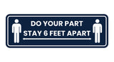 Standard Do Your Part Stay 6 Feet Apart Sign