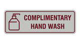 Signs ByLITA Standard Complimentary Hand Wash Sign