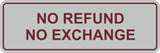 Signs ByLITA Standard No Refund No Exchange Sign