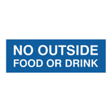 Basic No Outside Food or Drink Door / Wall Sign