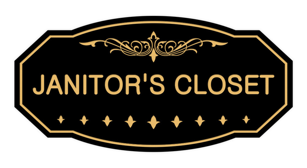 Black / Gold Victorian Janitor's Closet Sign