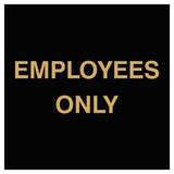 Square Employees Only Wall / Door Sign