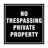 Signs ByLITA Square No Trespassing Private Property Sign with Adhesive Tape, Mounts On Any Surface, Weather Resistant, Indoor/Outdoor Use