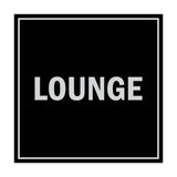 Signs ByLITA Square Lounge Sign with Adhesive Tape, Mounts On Any Surface, Weather Resistant, Indoor/Outdoor Use