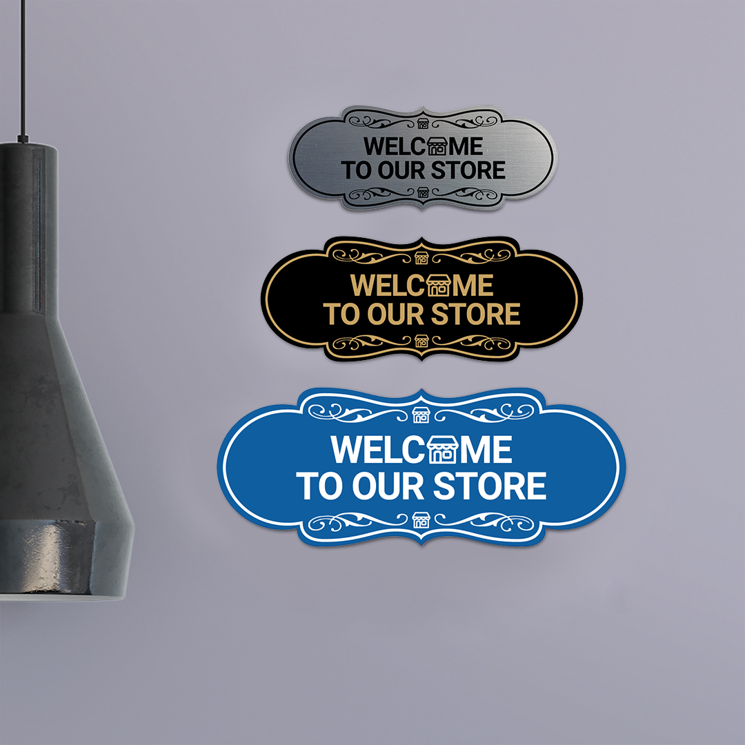 Designer Welcome to Our Store Wall or Door Sign โ Pacific Sign and Stamp