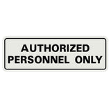 Standard Authorized Personnel Only Sign