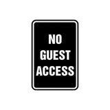 Portrait Round No Guest Access Sign