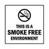 Signs ByLITA Square this is a smoke free environment Sign with Adhesive Tape, Mounts On Any Surface, Weather Resistant, Indoor/Outdoor Use