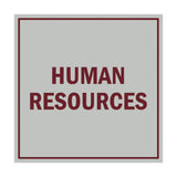 Signs ByLITA Square Human Resources Sign with Adhesive Tape, Mounts On Any Surface, Weather Resistant, Indoor/Outdoor Use