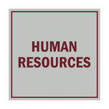 Signs ByLITA Square Human Resources Sign with Adhesive Tape, Mounts On Any Surface, Weather Resistant, Indoor/Outdoor Use