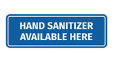Signs ByLITA Standard Hand Sanitizer Available Here Sign