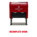 Incomplete Work Teacher Self Inking Rubber Stamp