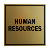 Signs ByLITA Square Human Resources Sign with Adhesive Tape, Mounts On Any Surface, Weather Resistant, Indoor/Outdoor Use