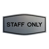 Fancy Staff Only Sign