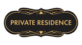 Designer Private Residence Wall or Door Sign