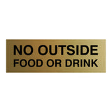 Basic No Outside Food or Drink Door / Wall Sign