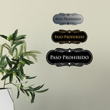 Signs ByLITA Designer Spanish Paso Prohibido Sign