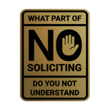 Portrait Round What Part of No Soliciting Do You Not Understand Wall or Door Sign