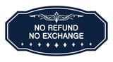 Victorian No Refund No Exchange Sign