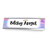 Bitchy Angel, Designer Series Desk Sign Novelty Nameplate (2 x 8")