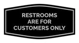 Signs ByLITA Fancy Restrooms are for Customers Only Sign