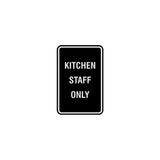 Portrait Round Kitchen Staff Only Sign