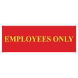 Basic Employees Only Door / Wall Sign