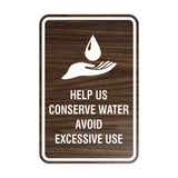 Portrait Round Help Us Conserve Water Avoid Excessive Use Sign