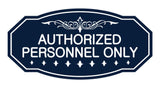 Victorian Authorized Personnel Only Sign