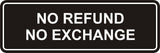 Signs ByLITA Standard No Refund No Exchange Sign