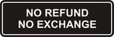 Signs ByLITA Standard No Refund No Exchange Sign