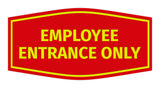 Fancy Employee Entrance Only Sign