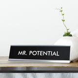 MR. POTENTIAL Novelty Desk Sign