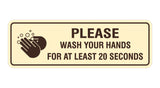 Signs ByLITA Standard Please Wash Your Hands For At Least 20 Seconds Sign