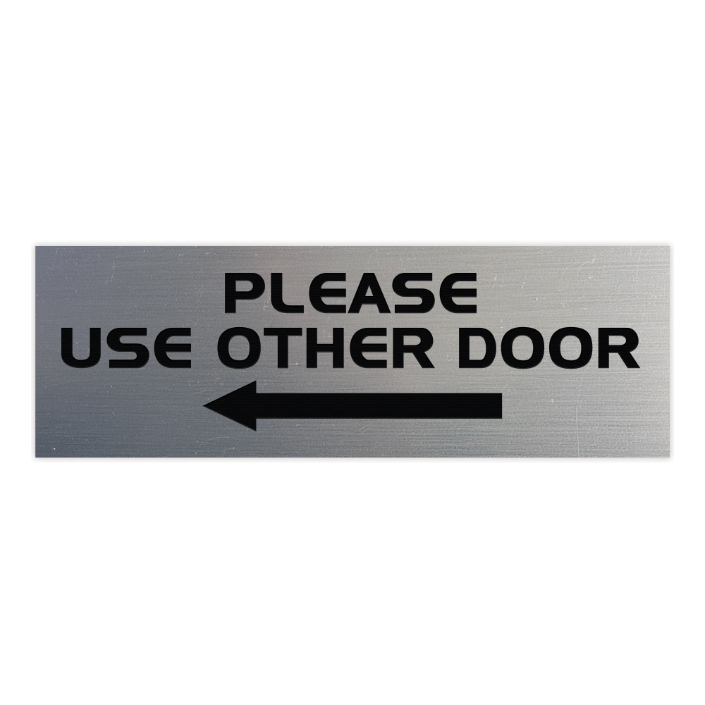 All Quality PLEASE USE OTHER DOOR Sign - (Left Arrow) – Pacific Sign ...