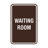 Dark Brown Portrait Round Waiting Room Sign