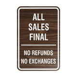 Portrait Round All Sales Final No Refunds No Exchanges Sign
