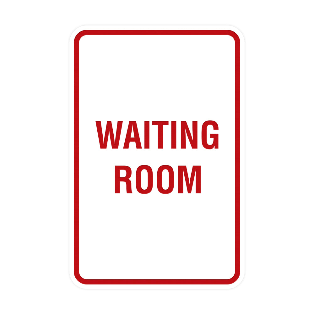 White / Red Portrait Round Waiting Room Sign