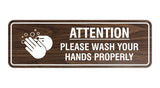 Standard Attention Please Wash Your Hands Properly Sign