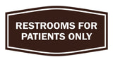 Signs ByLITA Fancy Restrooms For Patients Only Sign