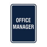 Portrait Round Office Manager Sign