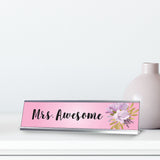 Mrs. Awesome, Designer Series Desk Sign (2 x 8")