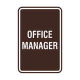 Portrait Round Office Manager Sign