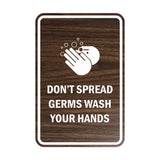 Portrait Round Don'T Spread Germs Wash Your Hands Sign